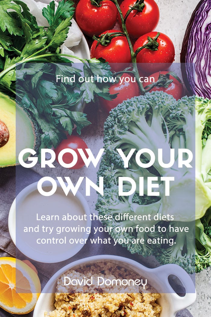 Grow your own diet