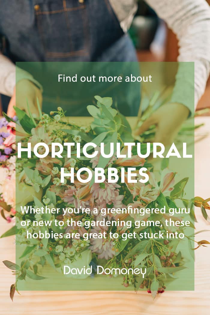 Horticultural hobbies