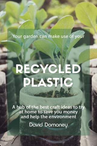 Using recycled plastic in the garden